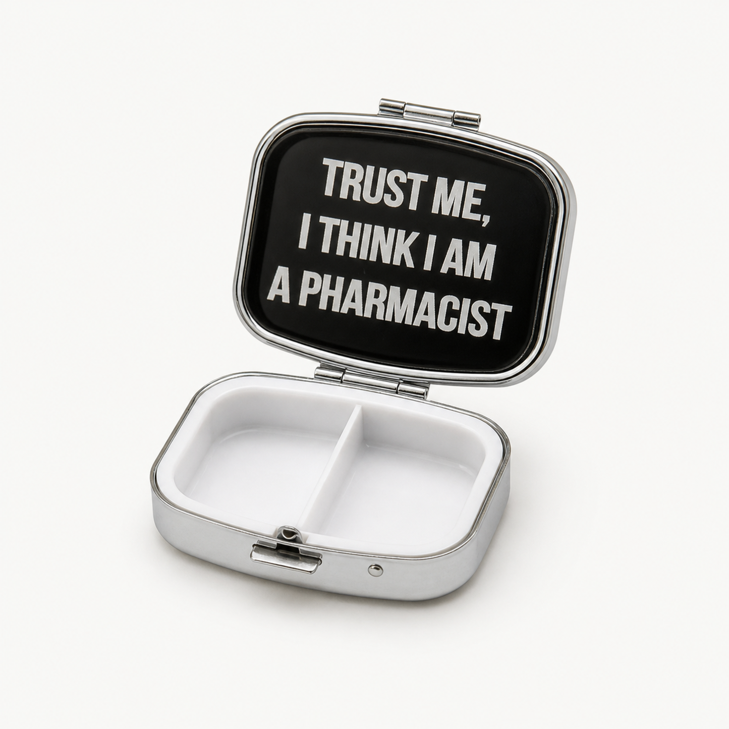 TRUST ME I THINK I AM A PHARMACIST PILLBOX