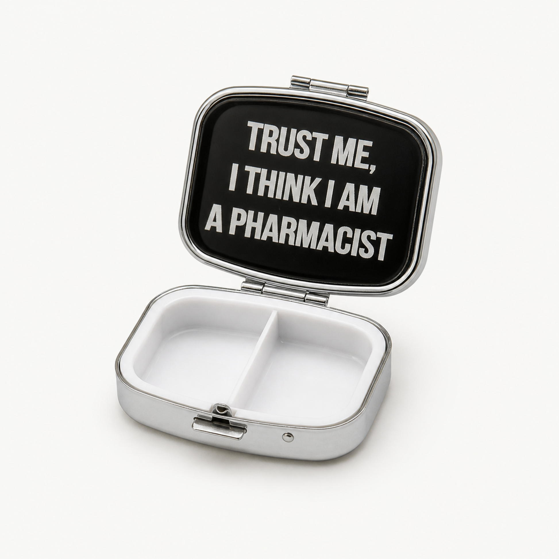 TRUST ME I THINK I AM A PHARMACIST PILLBOX